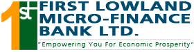FIRST LOWLAND MICRO-FINANCE BANK LTD. - Empowering You For Economic Prosperity